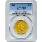 1839 $10 Liberty Head Eagle, Type of 1840 PCGS AU50