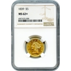 1839 $5 Liberty Head Half Eagle NGC MS62+