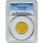 1842-C $5 Liberty Head Half Eagle, Large Date PCGS XF45