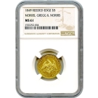 1849 $5 California Gold Half Eagle - Norris, Gregg & Norris, Reeded Edge K-3 NGC MS61