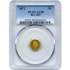 BG-1207, 1872 California Fractional Gold $1, Indian Round PCGS AU58 R5