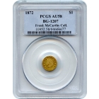 BG-1207, 1872 California Fractional Gold $1, Indian Round PCGS AU58 R5 Ex.McCarthy Collection
