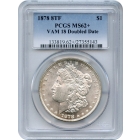 1878 $1 8TF Morgan Silver Dollar, VAM 18 "Doubled Date" PCGS MS62+