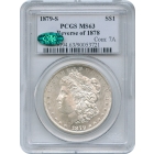 1879-S $1 Morgan Silver Dollar, Reverse of 1878 PCGS MS63 (CAC)