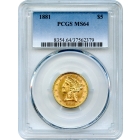 1881 $5 Liberty Head Half Eagle PCGS MS64