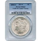 1890-O $1 Morgan Silver Dollar, VAM 10 "Comet Variety" PCGS MS63