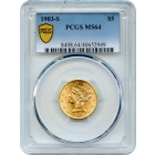 1903-S $5 Liberty Head Half Eagle PCGS MS64