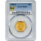 1903-S $5 Liberty Head Half Eagle PCGS MS64