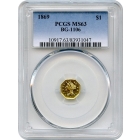 BG-1106 G$1 1869 California Fractional, Liberty Octagonal PCGS MS63 R4+