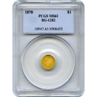 BG-1202, 1870 California Fractional Gold $1, Liberty Round PCGS MS61 R5+