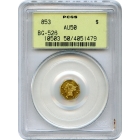 BG- 526, 1853 California Gold Rush Circulating Fractional Gold $1, Liberty Octagonal PCGS AU50 R6