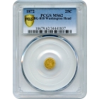 BG- 818, 1872 California Fractional Gold 25C, Washington Head Round PCGS MS62 R4-