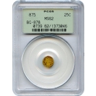 BG- 878 G25C 1875 California Fractional, Indian Round PCGS MS62 R3