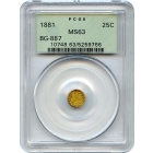 BG- 887, 1881 California Fractional Gold 25C, Indian Round PCGS MS63 R3