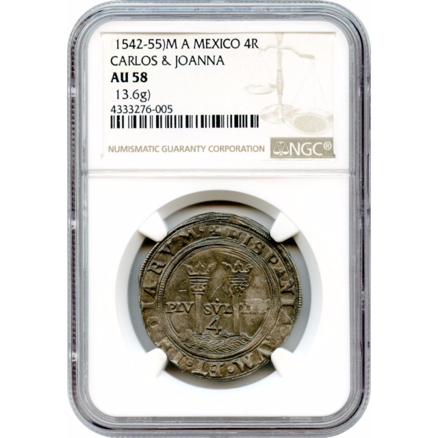 World Silver - 1542-1555MA Mexico 4 Reales KM-0018 NGC AU58