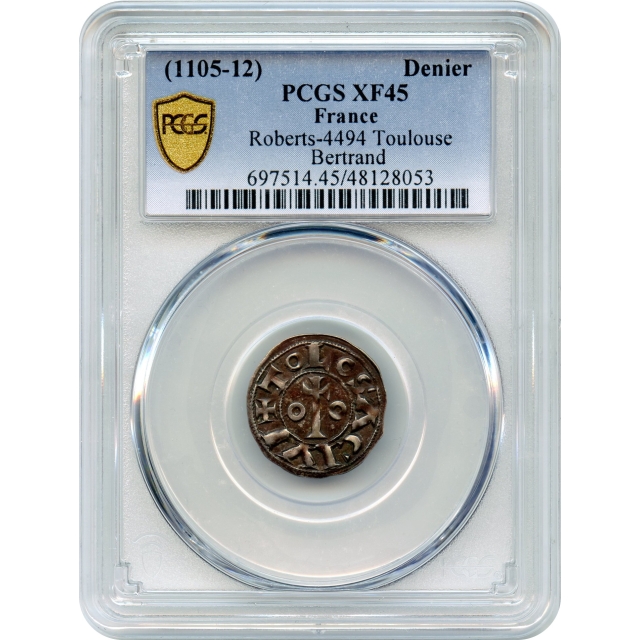 World Silver France - 1105-1112 Denier, Toulouse Bertrand PCGS XF45