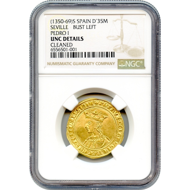 World Gold - 1350-69 Pedro I Gold Dobla of 35 Maravedis Castille & Leon, Seville Mint, Spain NGC UNC Details