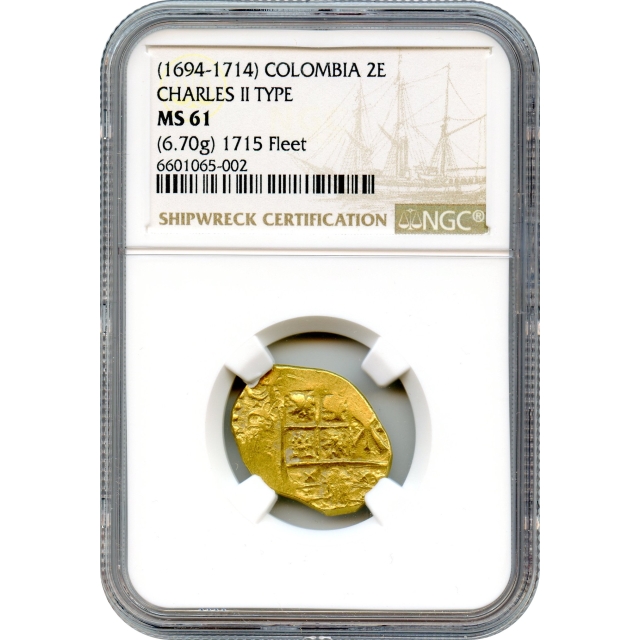 World Gold - 1694-1714 2 Escudos Columbia Charles II Type NGC MS61 Ex.1715 Fleet