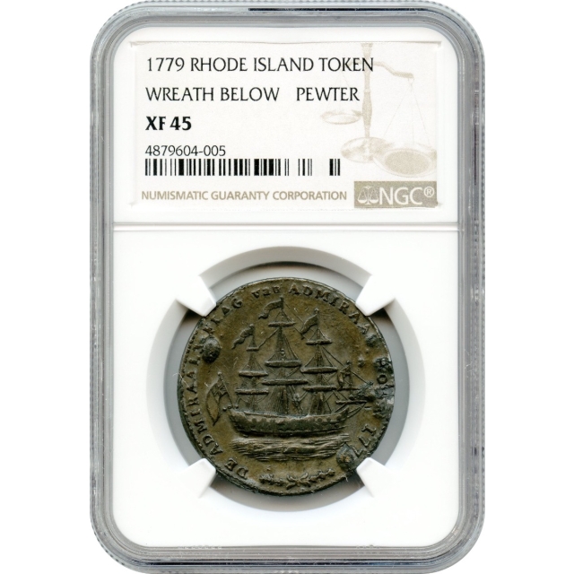 1779 Rhode Island Ship Pewter Token, Wreath below Ship NGC XF45 (9-16 known)