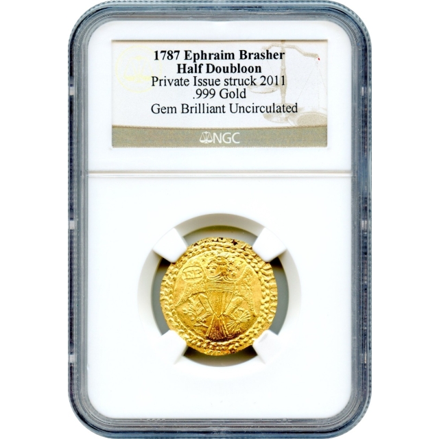 2011-Struck (1787-dated) 1/2oz Ephraim Brasher .999 Gold Half Doubloon (c.2011) Gem BU