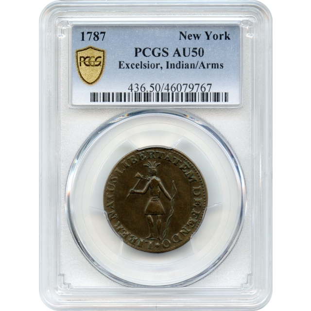 1787 New York Excelsior Colonial, Indian & Arms PCGS AU50 Ex. Garrett Collection