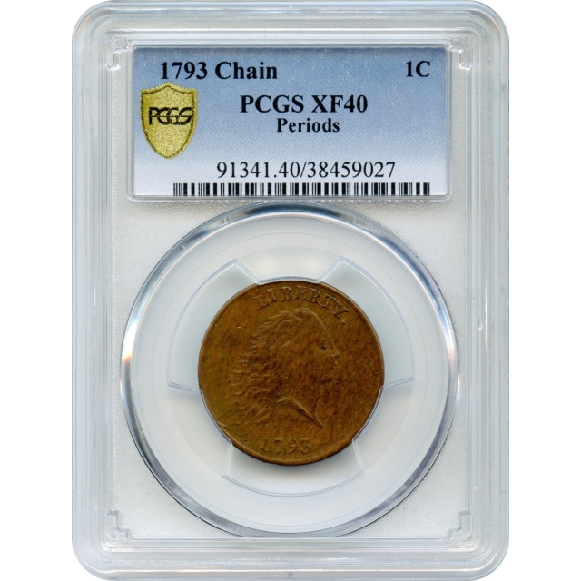 1793 1C Flowing Hair Chain Cent, Periods S-4 PCGS XF40BN