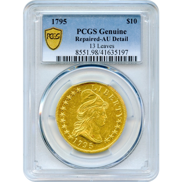 1795 $10 Draped Bust Eagle, 13 Leaves PCGS Genuine - First U.S. $10 gold piece!