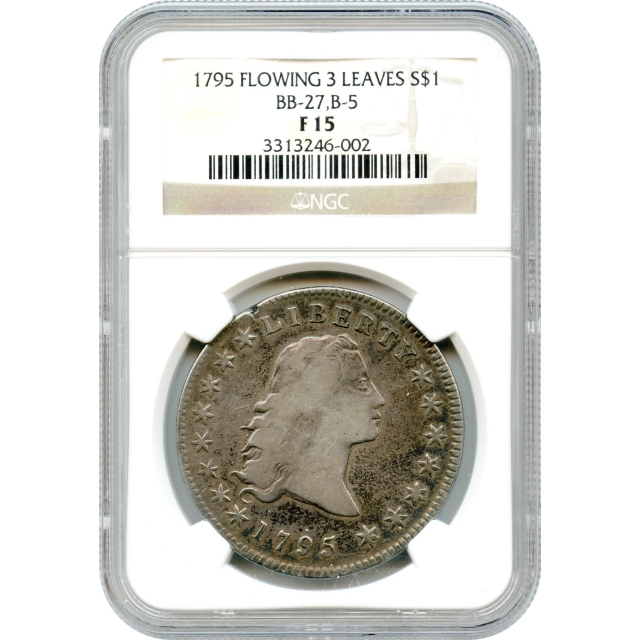 1795 $1 Flowing Hair Silver Dollar, 3 Leaves, BB-27 NGC F15
