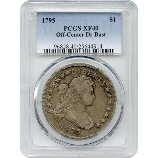 1795 $1 Draped Bust Dollar - Off-Center Bust PCGS XF40