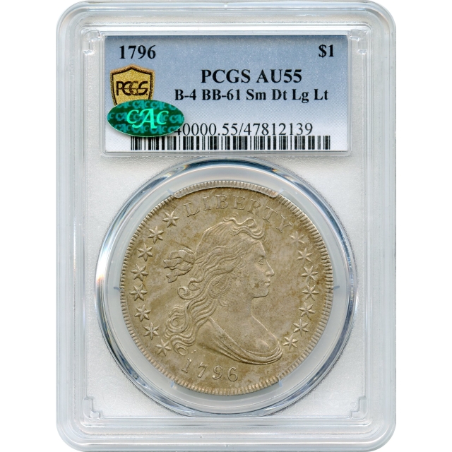 1796 $1 Draped Bust Silver Dollar, Small Date Large Letters, BB-61 PCGS AU55 (CAC)
