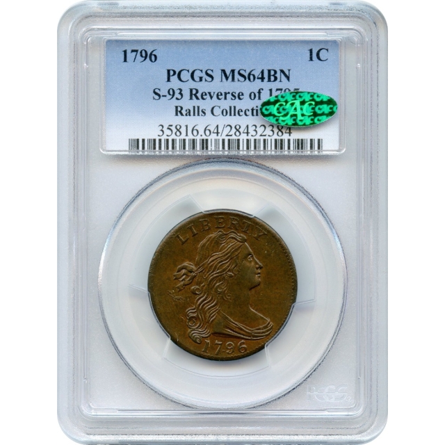 1796 1C Draped Bust Large Cent, Reverse of 1795 (S-93) PCGS MS64BN (CAC) 