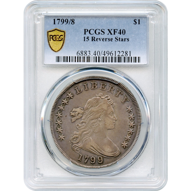 1799/8 $1 Draped Bust Silver Dollar, 15 Reverse Stars BB-141 PCGS XF40
