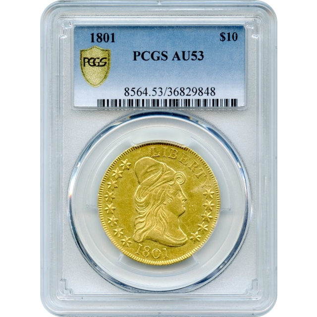 1801 $10 Draped Bust Heraldic Eagle PCGS AU53