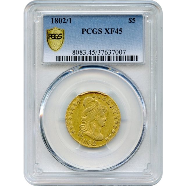 1802/1 $5 Draped Bust Half Eagle PCGS XF45