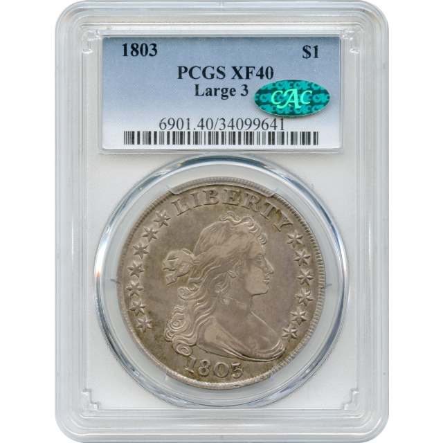 1803 $1 Draped Bust Silver Dollar, Large 3 BB-255 PCGS XF40 (CAC)