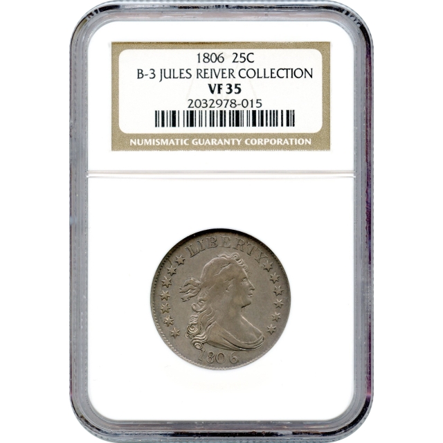 1806 25C Draped Bust Quarter Dollar, B-3 NGC VF35 Ex. Reiver Collection