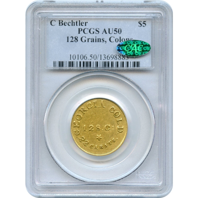 1834 $5 C.Bechtler Georgia Gold at Rutherford 128 Grains 22 carats, with Colons variety PCGS AU50 (CAC) - Exceptionally Rare!