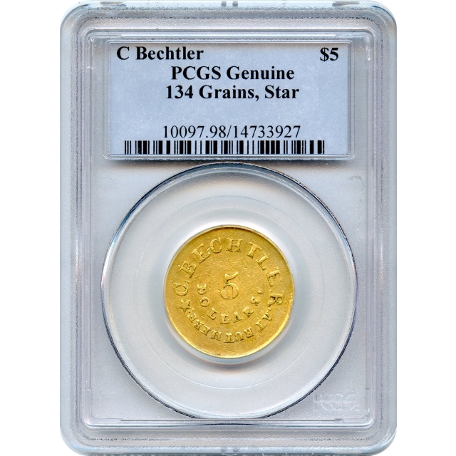 1834 $5 C:BECHTLER, CAROLINA GOLD. 134 Grains Star AT RUTHERF: plain edge PCGS Genuine