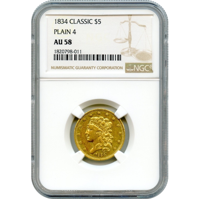 1834 $5 Classic Head Half Eagle, Plain 4 NGC AU58