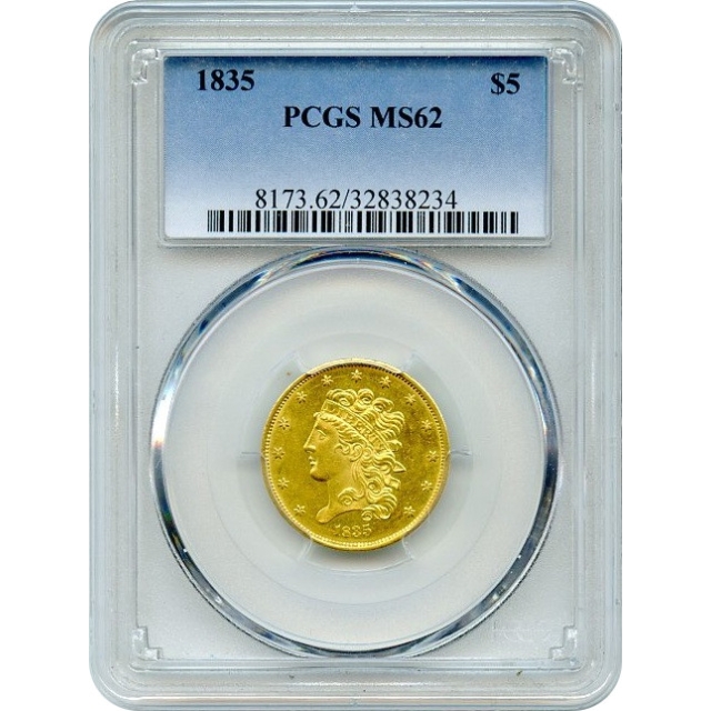 1835 $5 Classic Head Half Eagle PCGS MS62