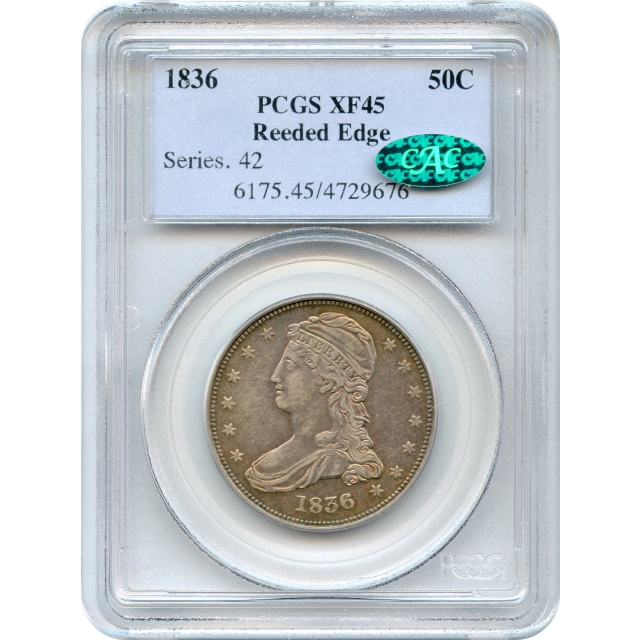 1836 50C Capped Bust Half Dollar, Reeded Edge PCGS XF45 (CAC)
