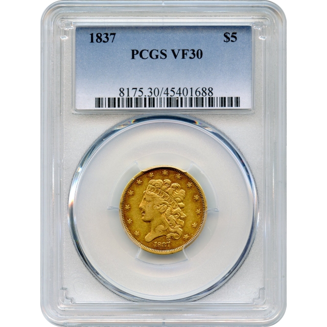 1837 $5 Classic Head Half Eagle PCGS VF30