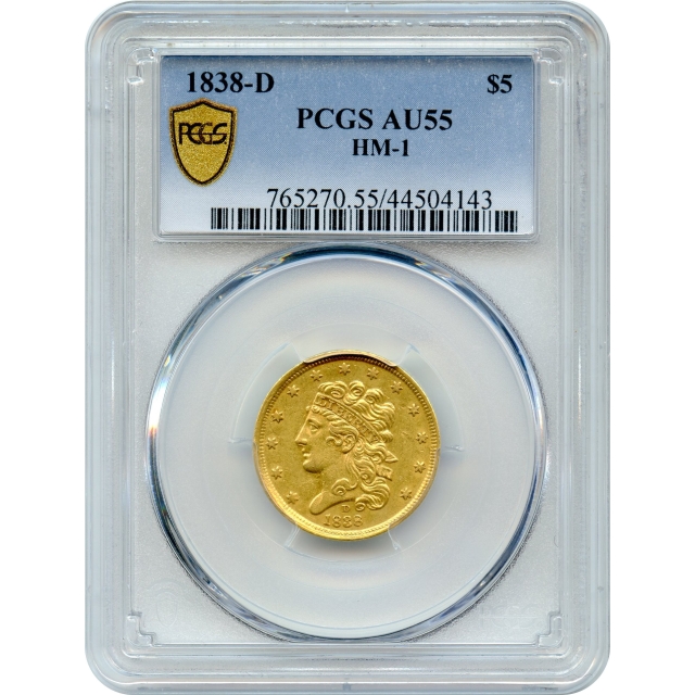 1838-D $5 Classic Head Half Eagle, HM-1 PCGS AU55