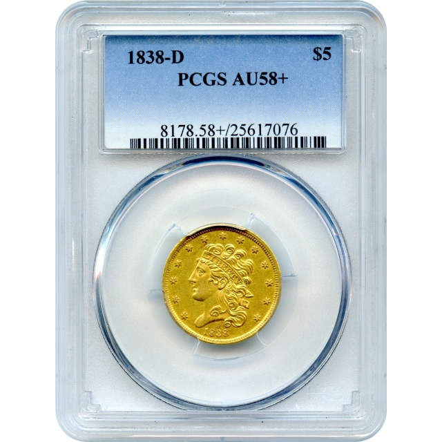 1838-D $5 Classic Head Half Eagle PCGS AU58+