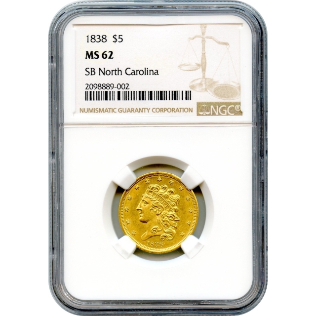 1838 $5 Classic Head Half Eagle NGC MS62 Ex.SB North Carolina