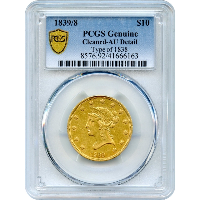 1839/8 $10 Liberty Head Eagle, Type of 1838 PCGS Genuine