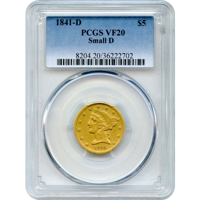 1841-D $5 Liberty Head Half Eagle, Small D PCGS VF20