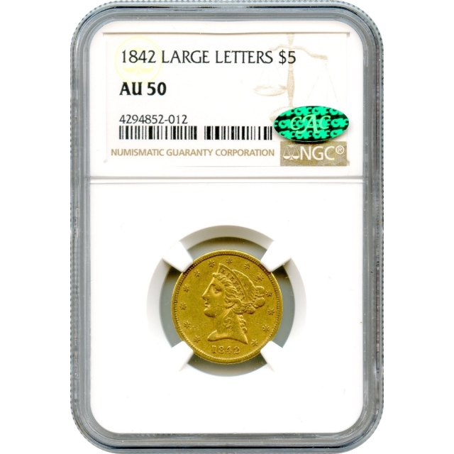 1842 $5 Liberty Head Half Eagle, Large Letters NGC AU50 (CAC)