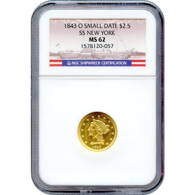 1843-O $2.50 Liberty Head Quarter Eagle, Small Date NGC MS62 Ex.SS New York