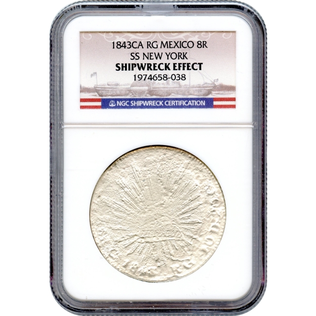 World Silver - 1843-Ca RG 8 Reales Mexico NGC Shipwreck Effect Ex. SS New York